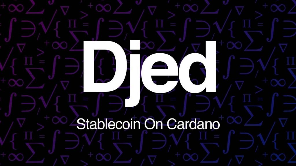 Djed, Cardano's First Stablecoin: A Beginner's Guide
