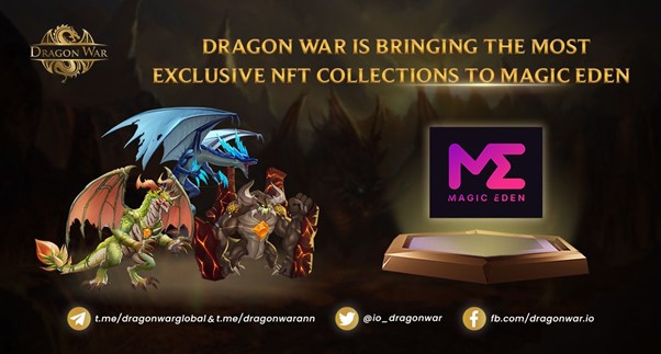 Magic Eden And Dragon War Have Confirmed Their Partnership