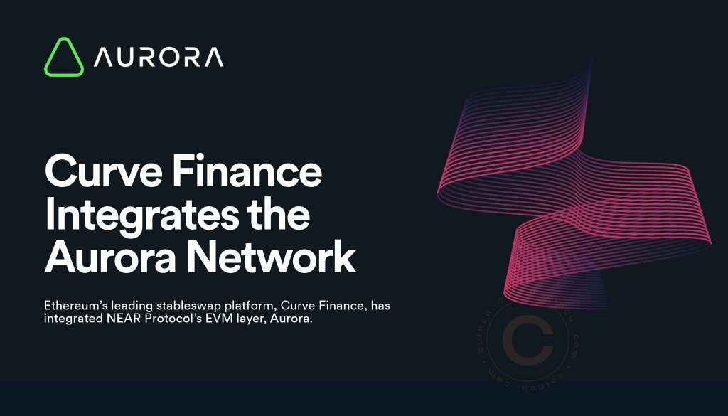 Curve Finance Integrates the Aurora Network