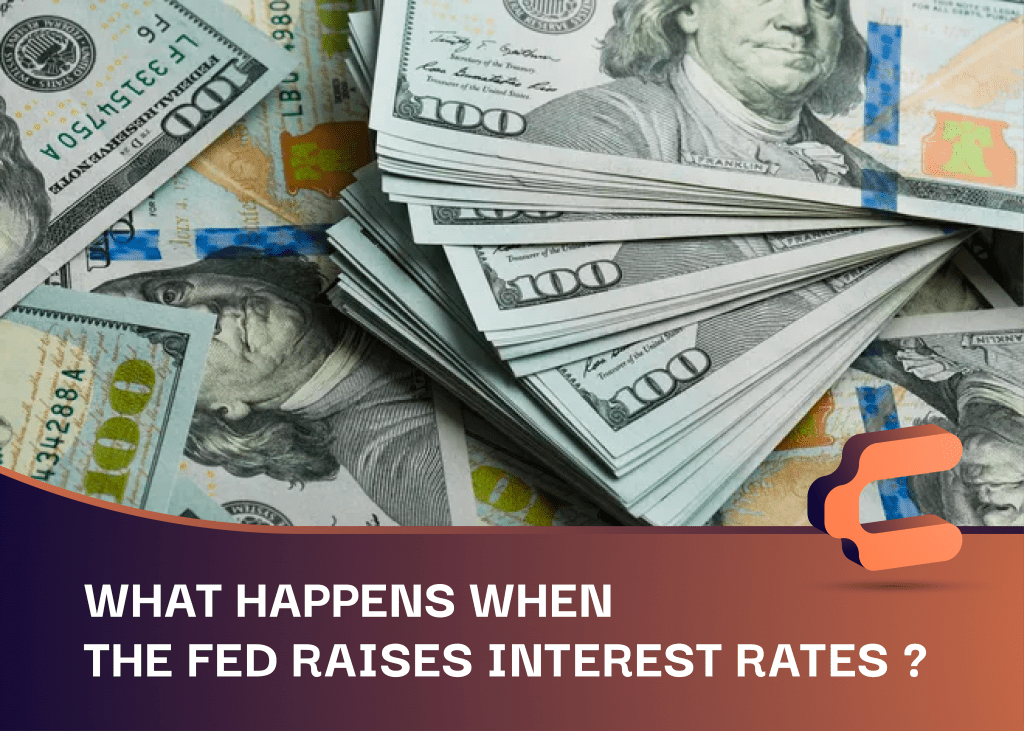 What happens when the Fed raises interest rates?