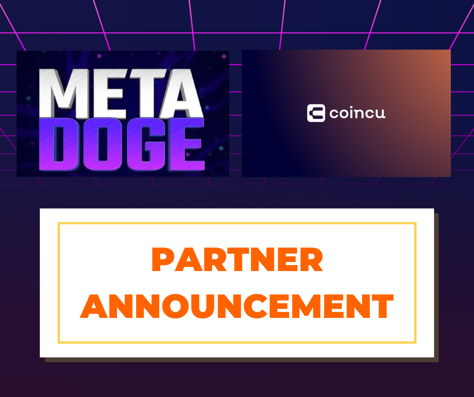 CoinCu Announces Strategic Partnership With MetaDoge 
