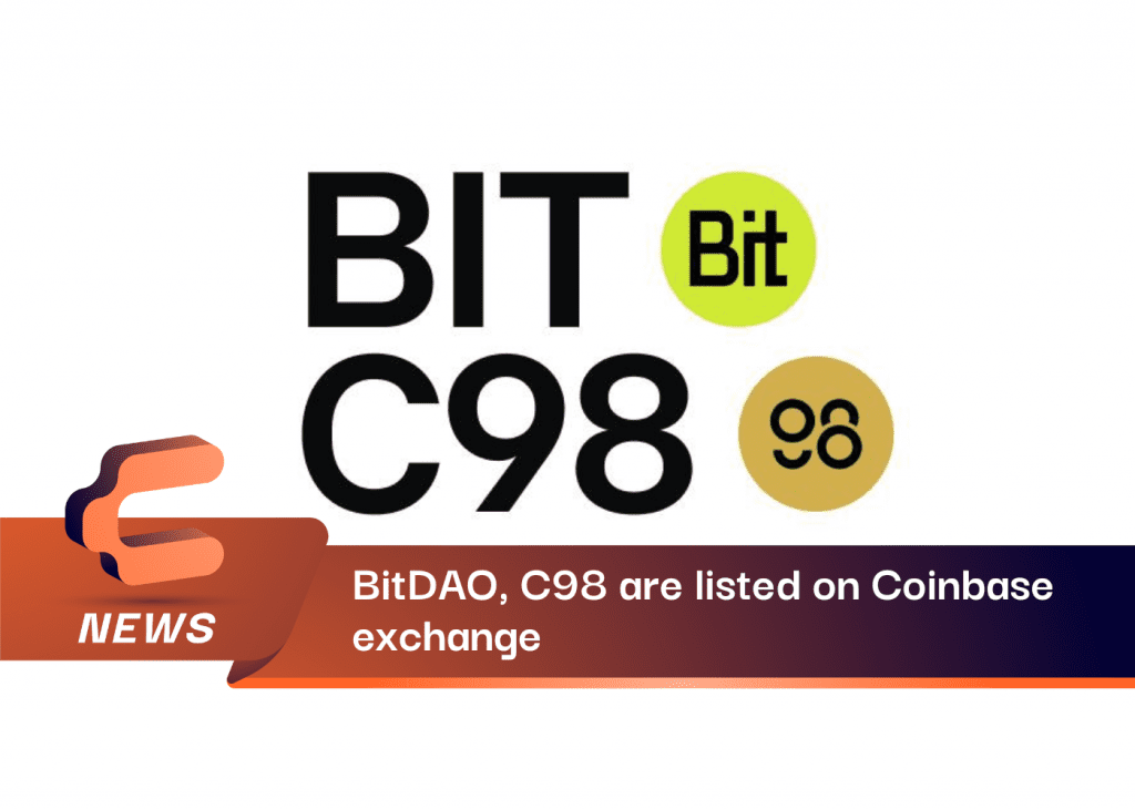 BitDAO, C98 are listed on Coinbase exchange
