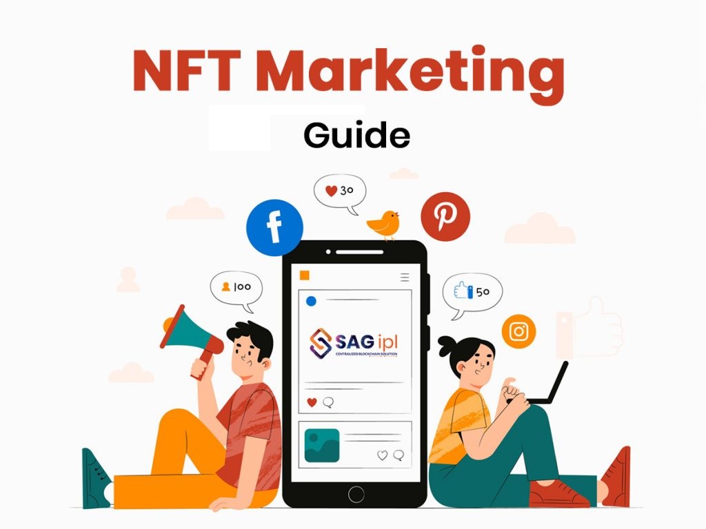 The Best NFT Marketing Strategies You Should Know