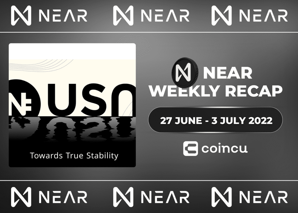 Near Weekly Recap | Jun 27th - Jul 3rd, 2022