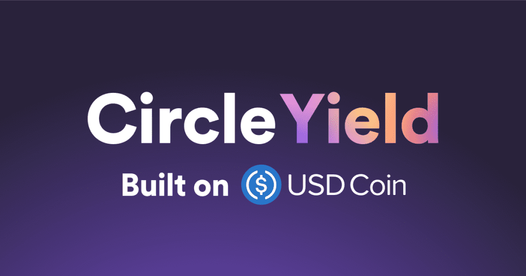 Circle Yield Allows Users To Withdraw USDC Early