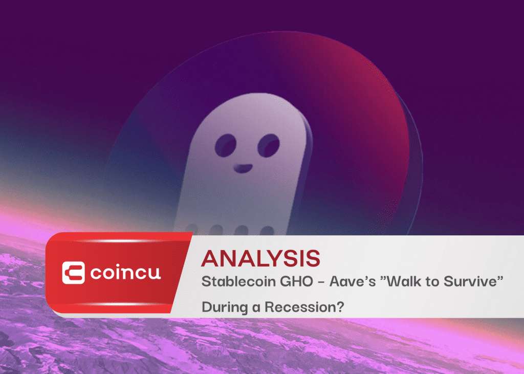 Stablecoin GHO – Aave's "Walk to Survive" During a Recession?