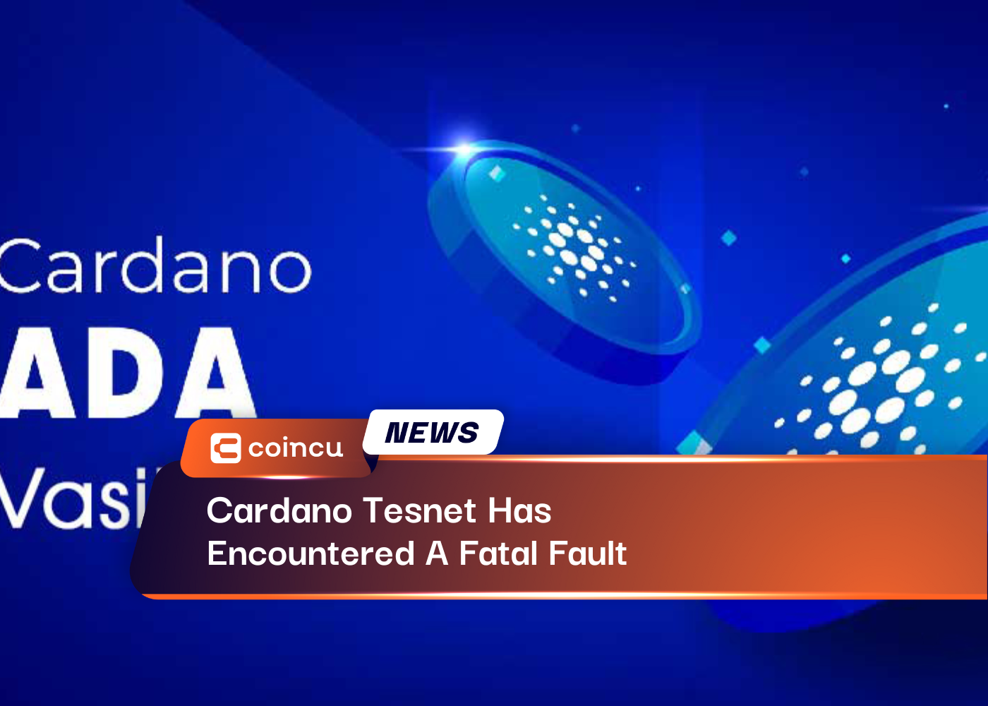 Cardano Tesnet Has Encountered A Fatal Fault