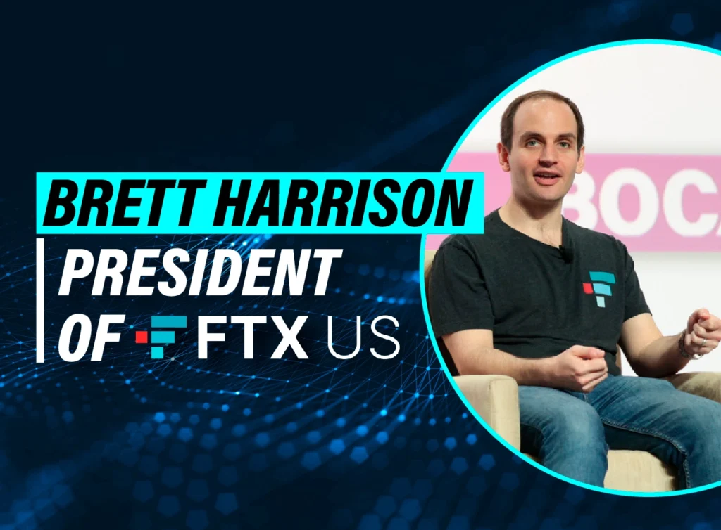 Brett Harrison Is Leaving His Position As President Of FTX US