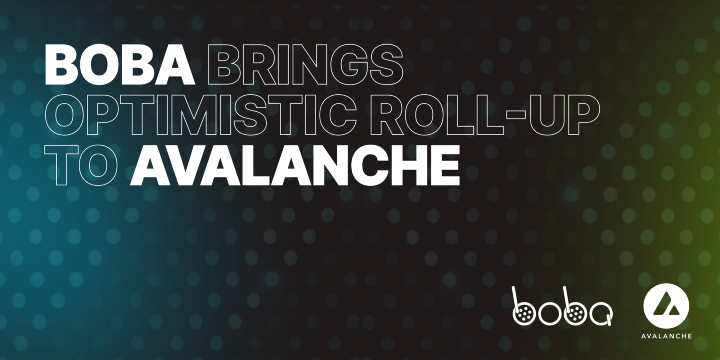 Boba Network Expanded To Avalanche Blockchain
