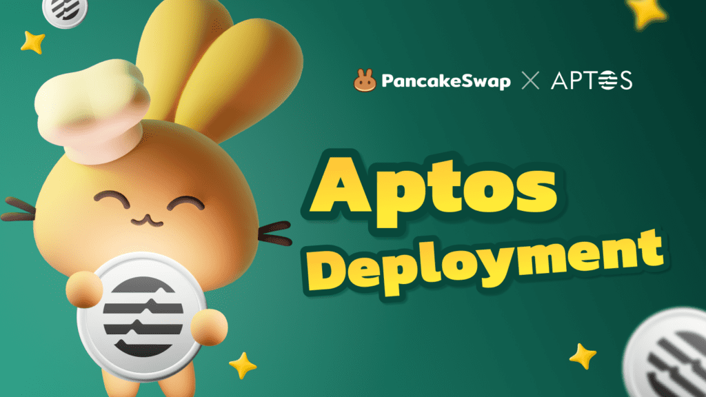 PancakeSwap Proposes Mainnet Deployment To Aptos