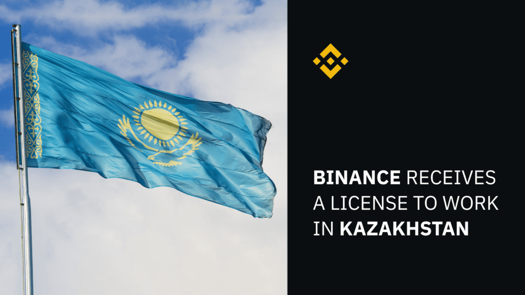 Binance Receives Regulatory License To Operate In Kazakhstan