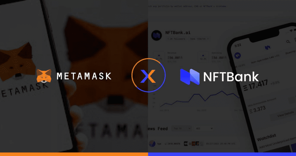 MetaMask Teams Up with NFTBank To Set New NFT Portfolio Tracking