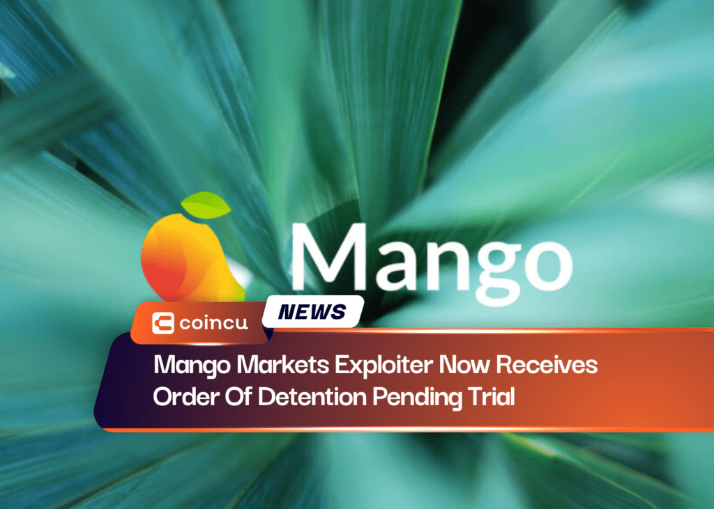 Mango Markets Exploiter Now Receives Order Of Detention Pending Trial