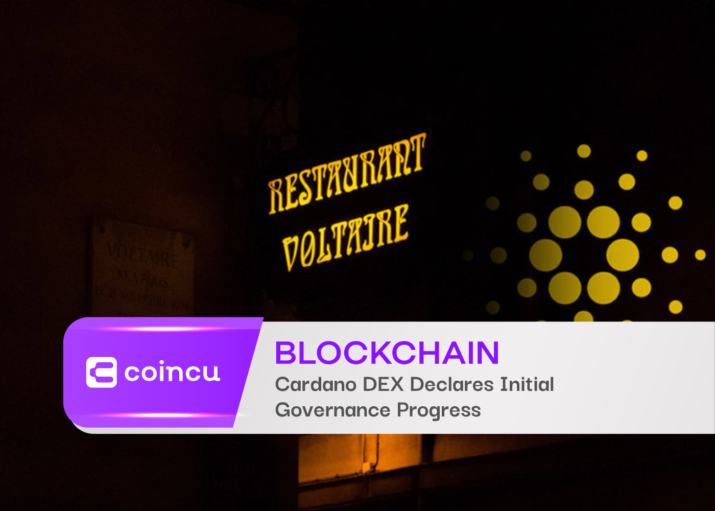 Cardano DEX Declares Initial Governance Progress - CoinCu News