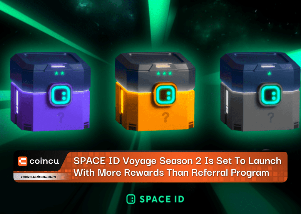 SPACE ID Voyage Season 2 Is Set To Launch With More Rewards Than Referral Program