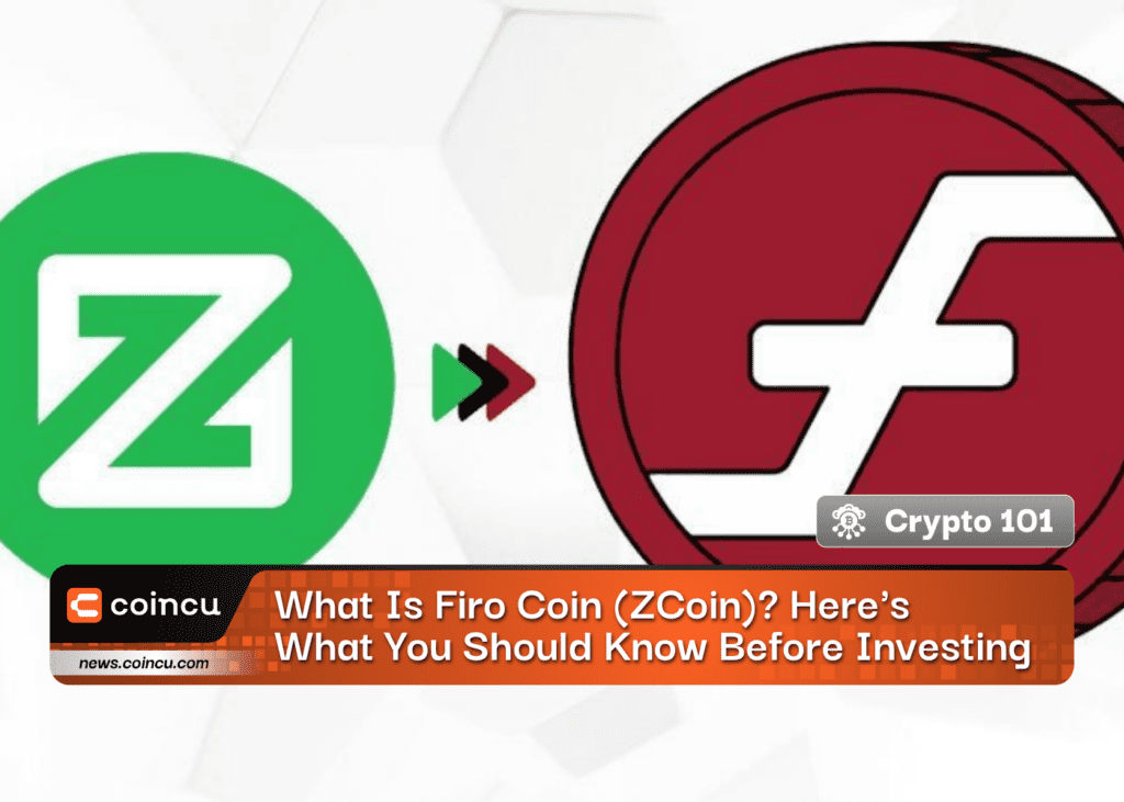 What Is Firo Coin (ZCoin)? Here's What You Should Know Before Investing