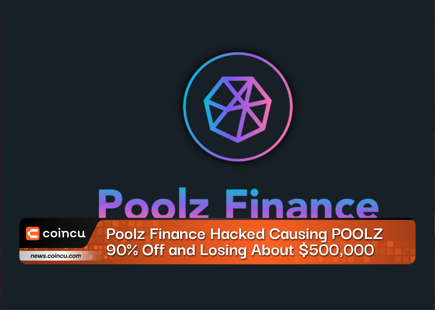 Poolz Finance Hacked Causing POOLZ 90% Off and Losing About $500,000