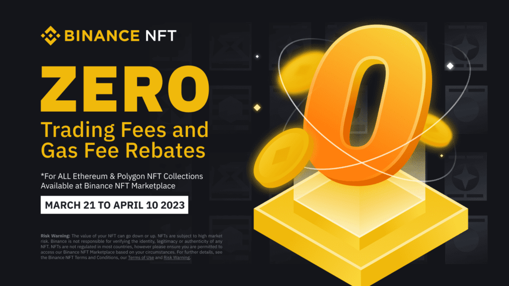Unlock Free NFT Trading On Binance With Zero Fees And Gas Rebates
