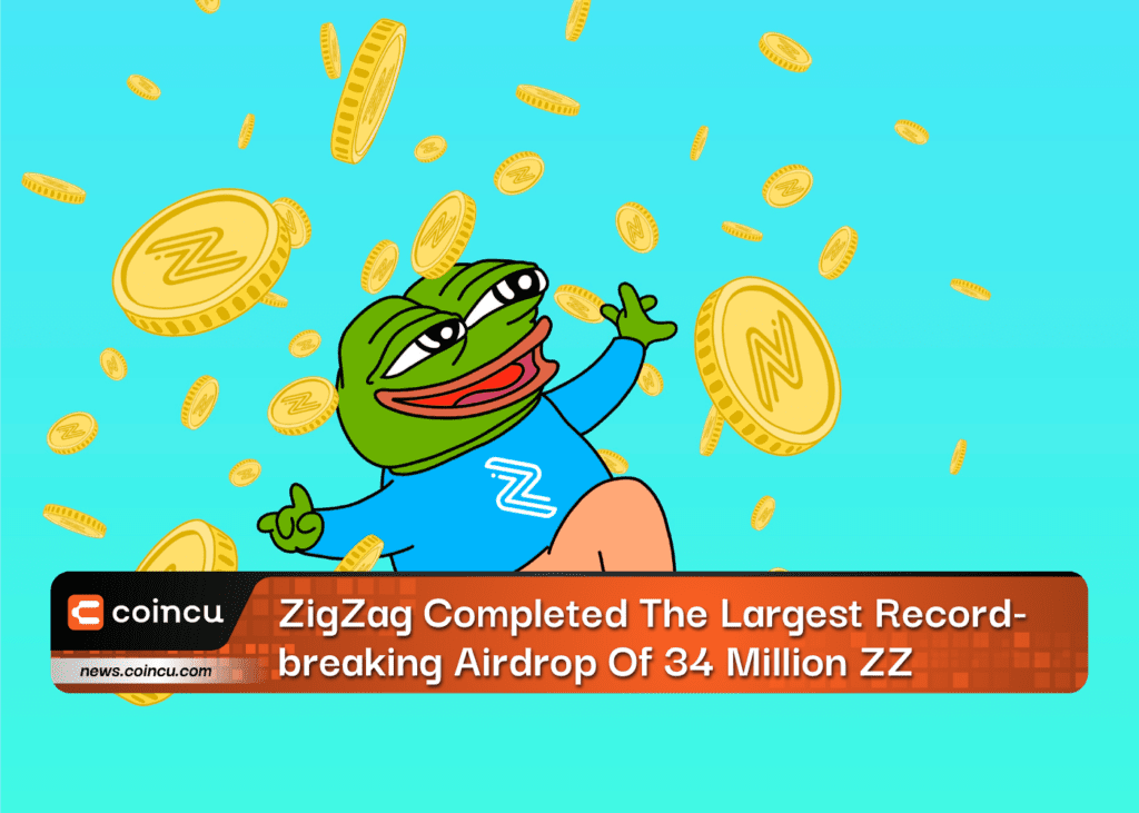 ZigZag Completed The Largest Record-breaking Airdrop Of 34 Million ZZ