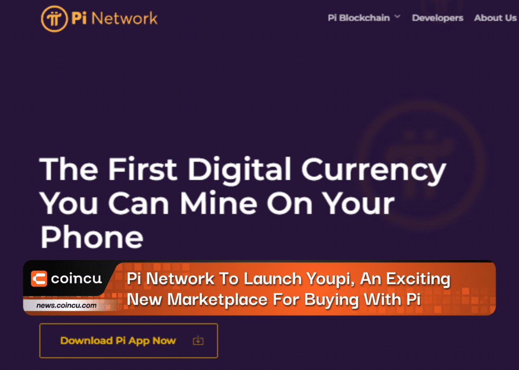 Pi Network To Launch Youpi, An Exciting New Marketplace For Buying With Pi