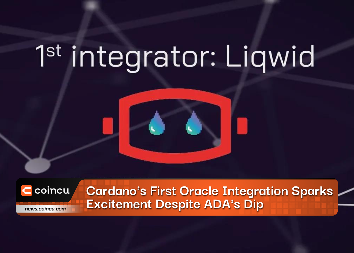 Cardano's First Oracle Integration Sparks Excitement Despite ADA's Dip - CoinCu News