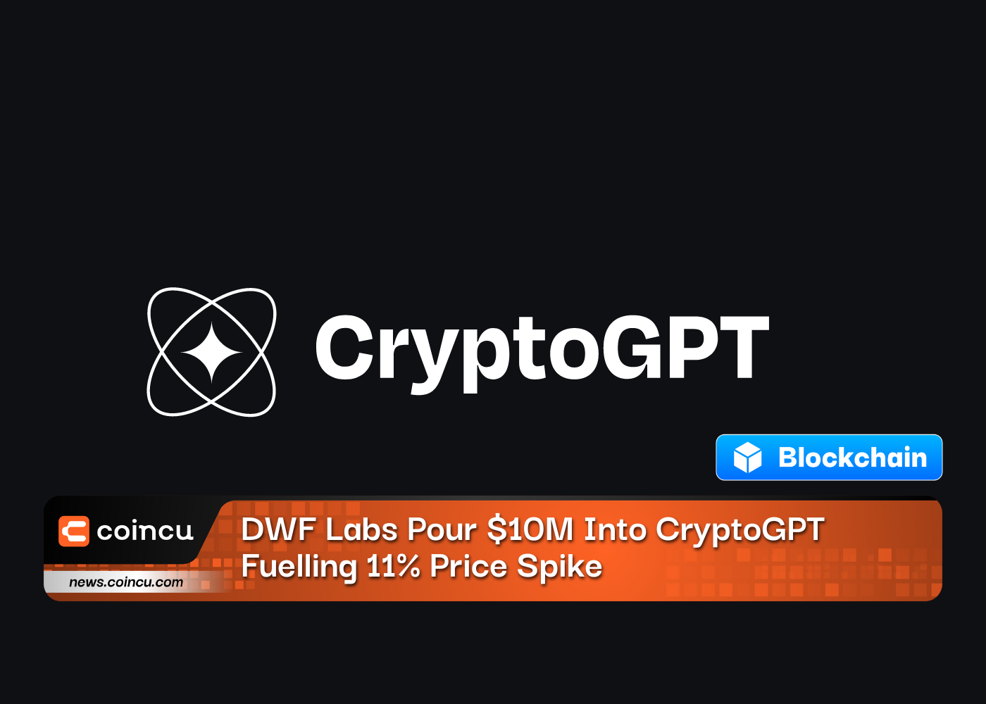 DWF Labs Pour $10M Into CryptoGPT, Fuelling 11% Price Spike
