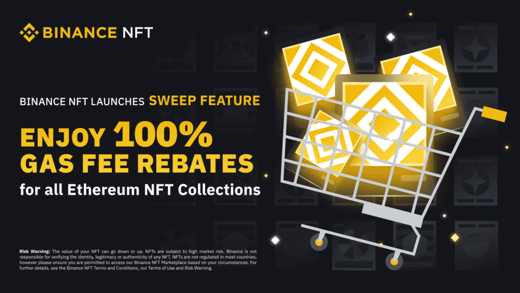Binance NFT Marketplace To Launch Sweep Feature: Enjoy 100% Gas Fee Rebates 
