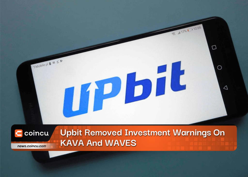 Upbit Removed Investment Warnings On KAVA And WAVES