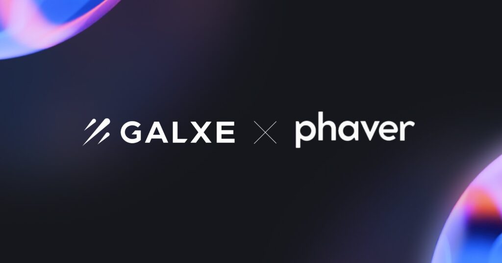 Phaver Launches Phaver Cred Mechanism And Partners With Galxe In Web3 Collaboration