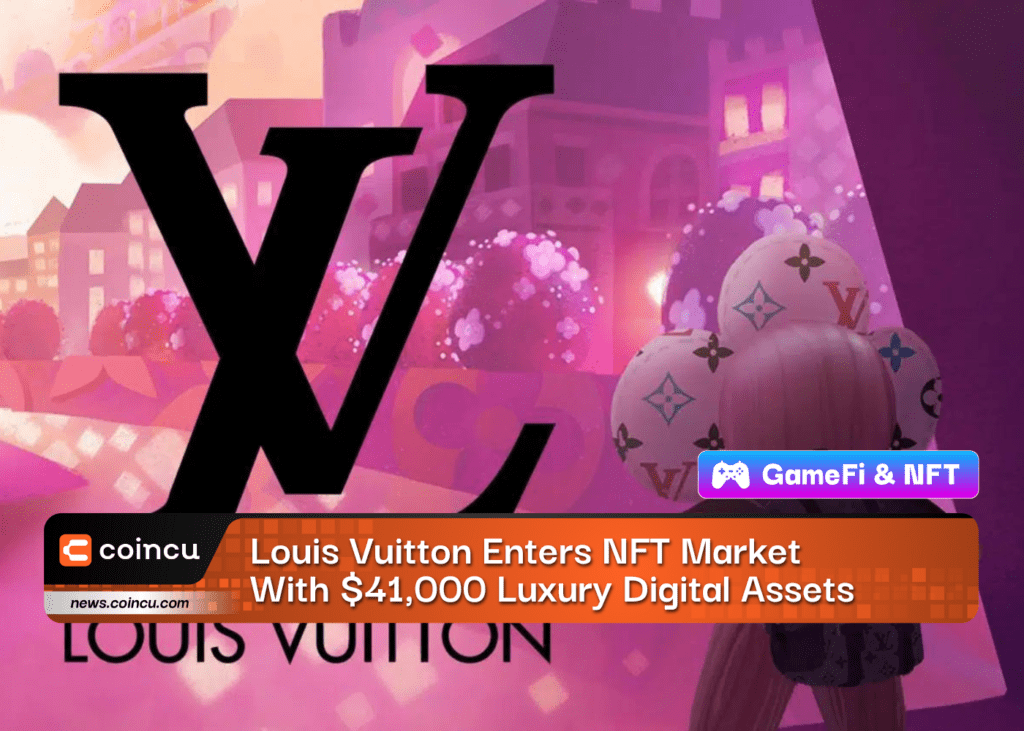 Louis Vuitton to Sell €39,000 NFTs
