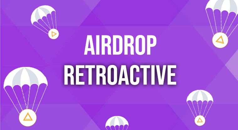 Retroactive and Airdrop