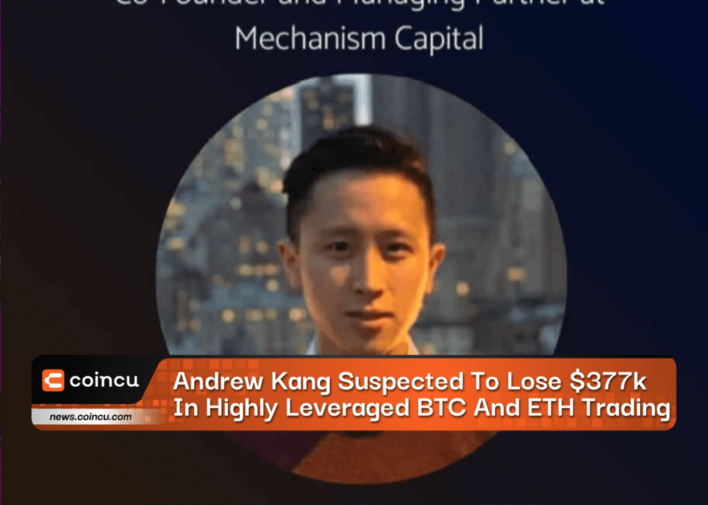 Andrew Kang Suspected To Lose $377k In Highly Leveraged BTC And ETH Trading