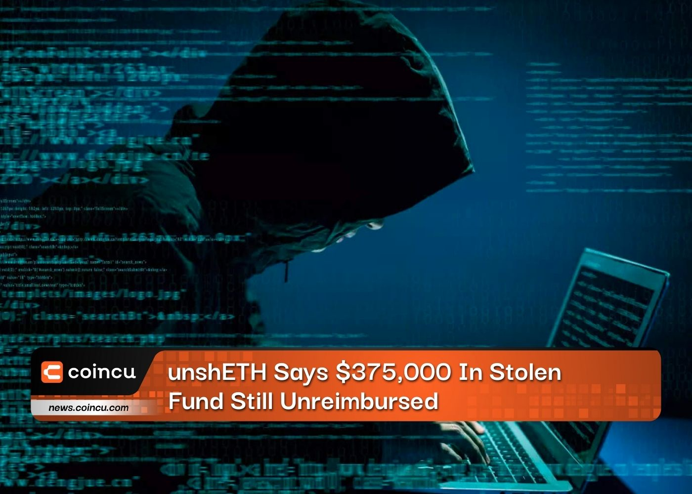 unshETH Says $375,000 In Stolen Fund Still Unreimbursed