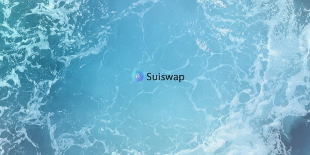 Suiswap Review: The First DEX On Sui Ecosystem